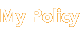 My Policy